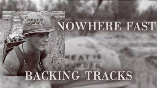 Nowhere Fast Backing Tracks
