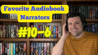 My Top-30 Audiobook Narrators #10-6