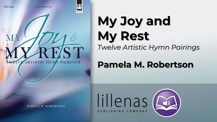 My Joy and My Rest | Pamela M. Robertson