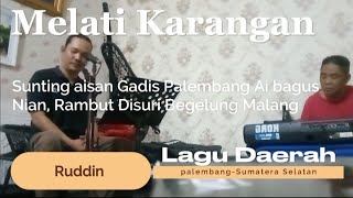 Melati Karangan Lagu Palembangsumatera Selatan Ruddin