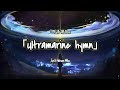 Eve-群青讃歌「Ultramarine hymn」Lyrics (Kan,Rom,eng)