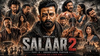 Salaar 2 Movie in Hindi Dubbed | Prabhas | Prithviraj Sukumaran | Shruti Hassan | Review & Fact