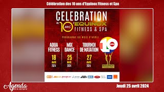 Agenda: Célébration des 10 ans d'Equinox Fitness et Spa ce jeudi 25 avril 2024