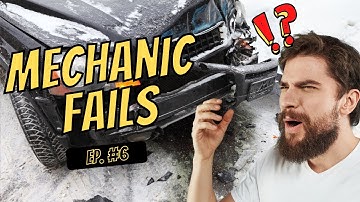 Mechanical Problems Compilation EP #6 | Mechanic Fails and more!