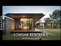 Where green living meets modern design  lomsak residence