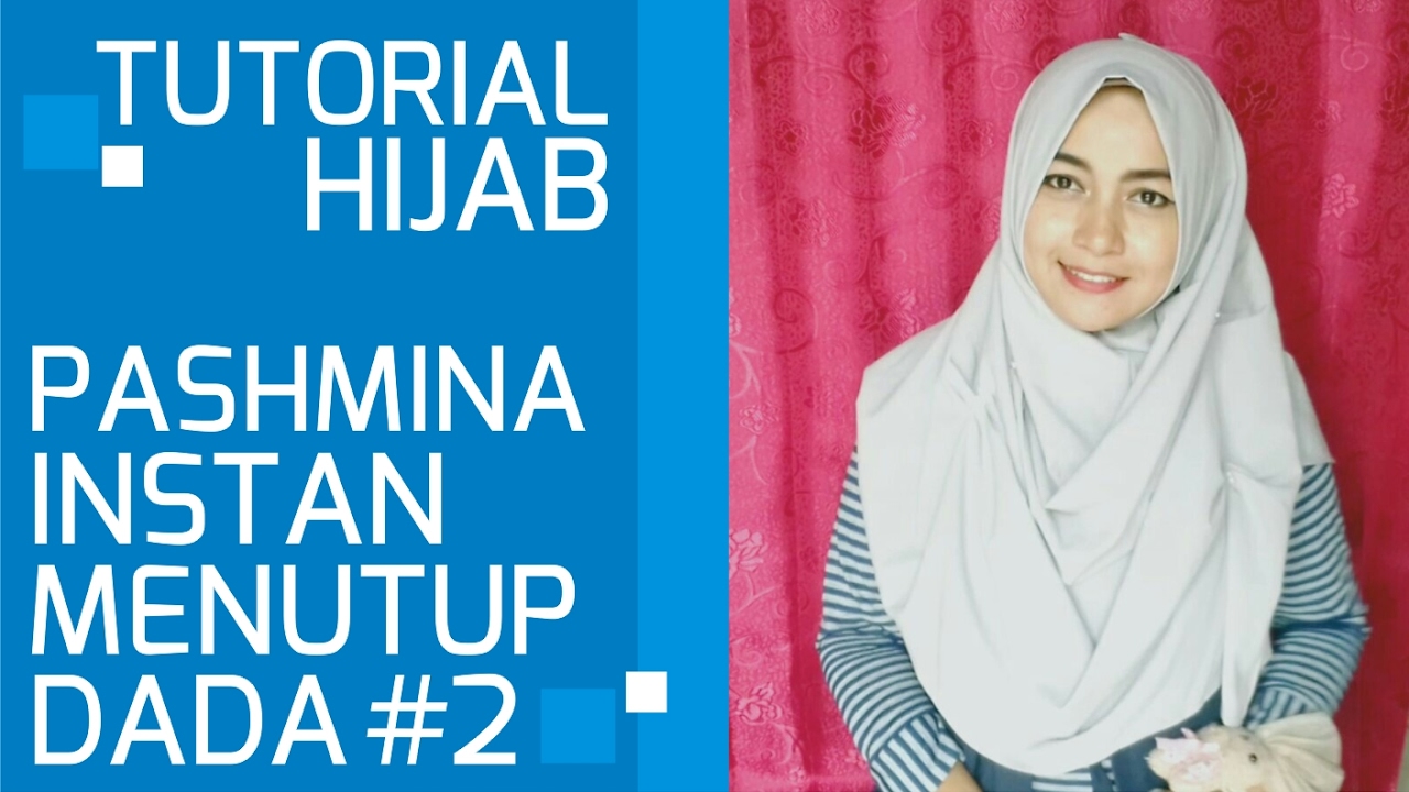 Tutorial Hijab Pashmina Instan Simple Menutup Dada 2 YouTube