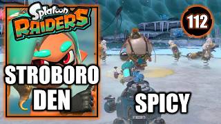 Splatoon Raiders - Stroborro Den - SPICY - Gameplay Walkthrough Part 112