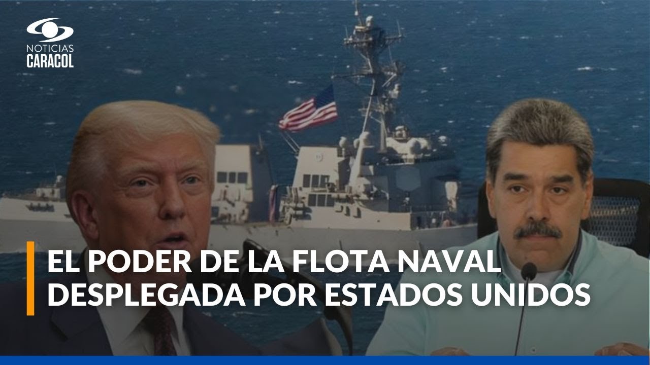 ¿Qué tan poderosa es la flota naval de EE. UU. que puso en alerta a Nicolás Maduro?