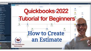 Quickbooks 2022 Tutorial for Beginners - How to Create an Estimate