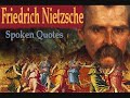 Spoken Quotes by Friedrich Nietzsche