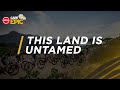 This Land is Untamed - 2021 Absa Cape Epic