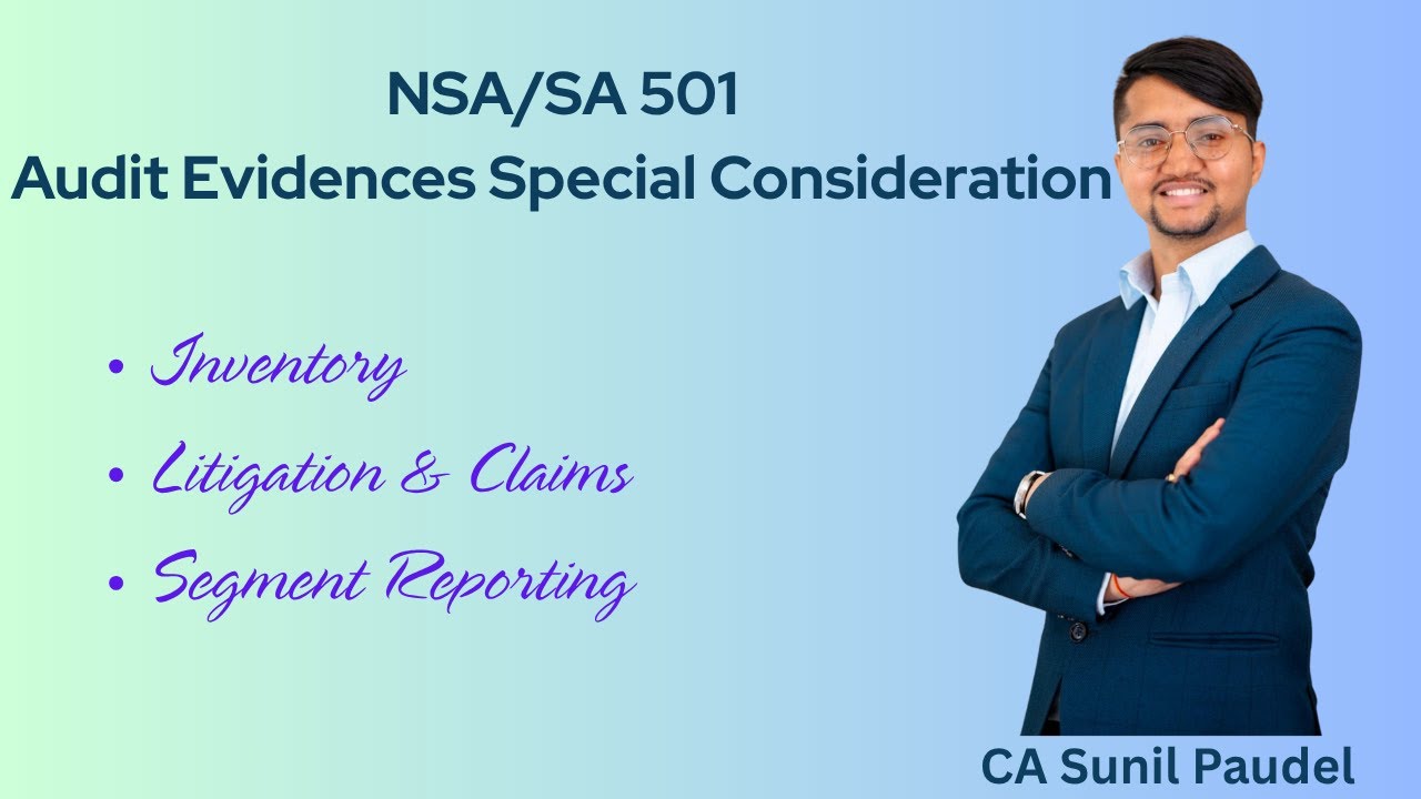 SA | NSA 501 Audit Evidence : Specific consideration to selected item ...