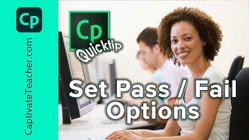 Adobe Captivate QuickTip -  Set Pass / Fail Options