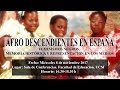 AFRO DESCENDIENTES EN ESPAÑA - Feminismos negros, memoria histórica y representación en los medios