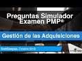 Preguntas Simulador PMP® Gestión de las Adquisiciones PMBOK 6