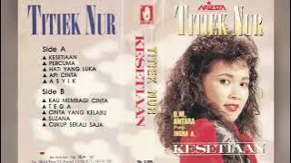 017. Titiek Nur - Kesetiaan