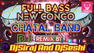 Full Bass New Congo Chatal Band Remix @DjSiraj And @DjSeshiBethamcherla
