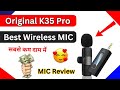 इतने कम Price में से अच्छा MIC❓Original K35 Pro Wireless Mic Review 🥰 Best Wireless Microphone 2025