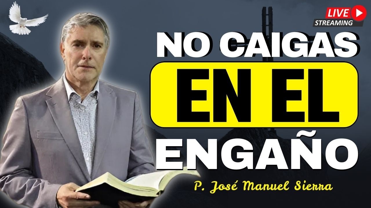 Apostasía y el Hombre de Pecado | 2 Tesalonicenses 2 | P. JOSÉ MANUEL SIERRA