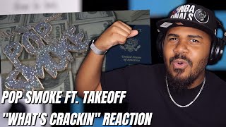 Pop Smoke - What’s Crackin (Audio) ft. Takeoff REACTION