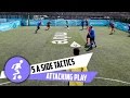 5 a side attacking tactics