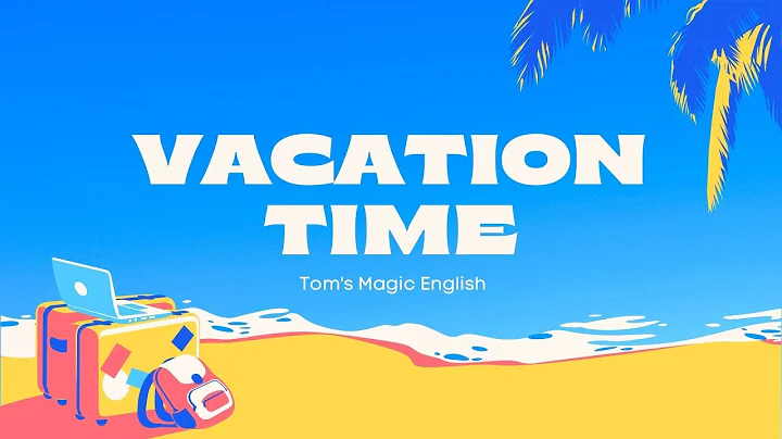 VACATION TIME - holiday destinations and activities for ESL students - DayDayNews