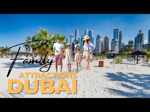 poster for New Family Attractions You Should Visit In Dubai 2022/2023 - Dubai Travel Video