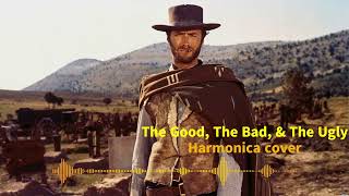 The Good The Bad & The Ugly Theme - Harmonica tabs