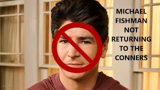 Michael Fishman OUT At The Conners - What Happened??