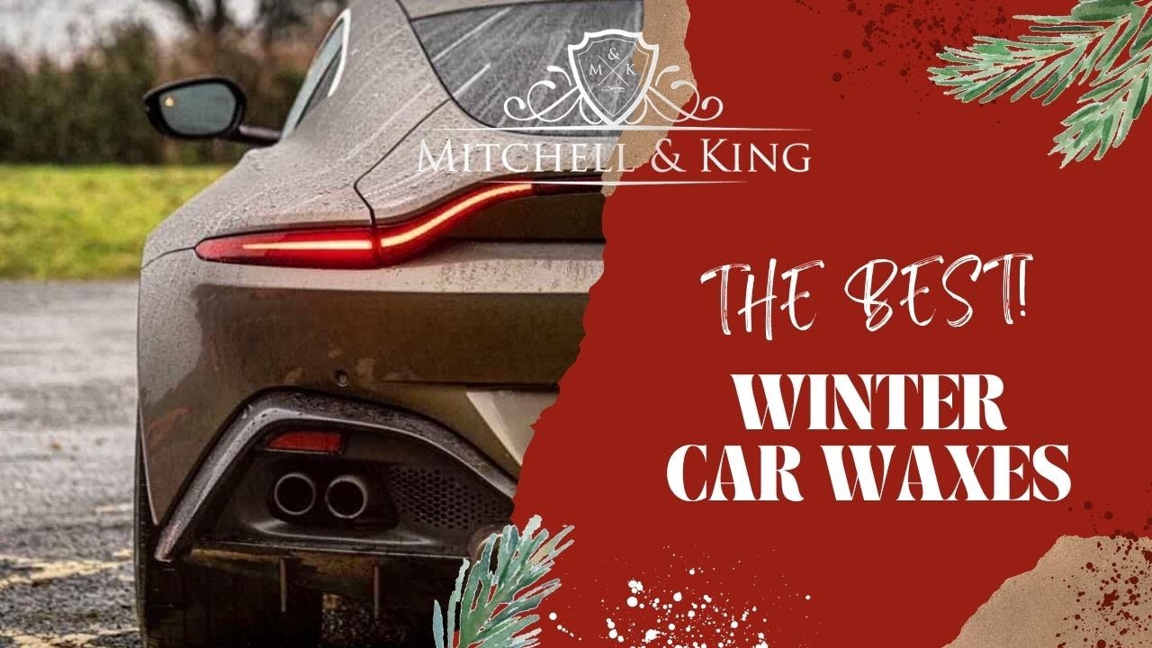 The best winter car waxes YouTube