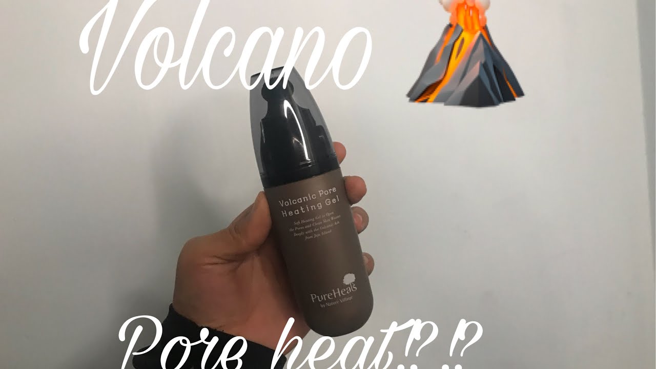 Volcano Pore Heating Gel ?!?!? YouTube