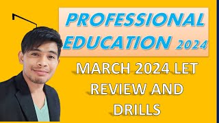 PROFESSIONAL EDUCATION FOR MARCH 2024 LET |THE TEACHER &amp; THE 21ST CENTURY LEARNERS