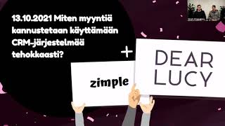 Miten motivoida myyntiä käyttämään CRM:ää? Yhteistyössä Zimple ja Dear Lucy.