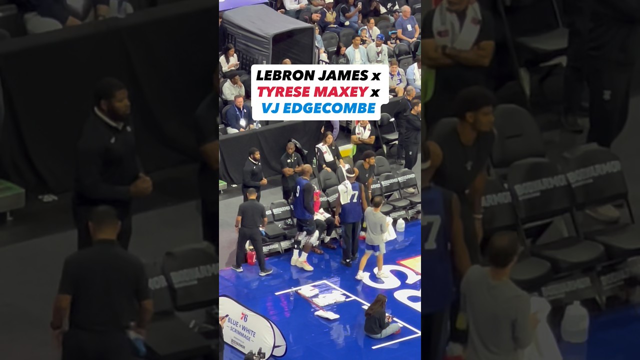 LeBron James x Tyrese Maxey x VJ Edgecombe… Can’t Believe This Is Real Life! #76ers #Sixers #NBA