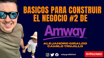 BASICOS para construir el Negocio No2 #amway #networkmarketing