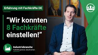 Industriebetrieb: 'Wir konnten 8 neue Fachkräfte einstellen' - Erfahrung mit HZA Media/Fachkräfte DE