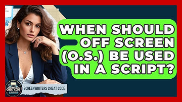 When Should Off Screen (O.S.) Be Used In A Script? - Screenwriter