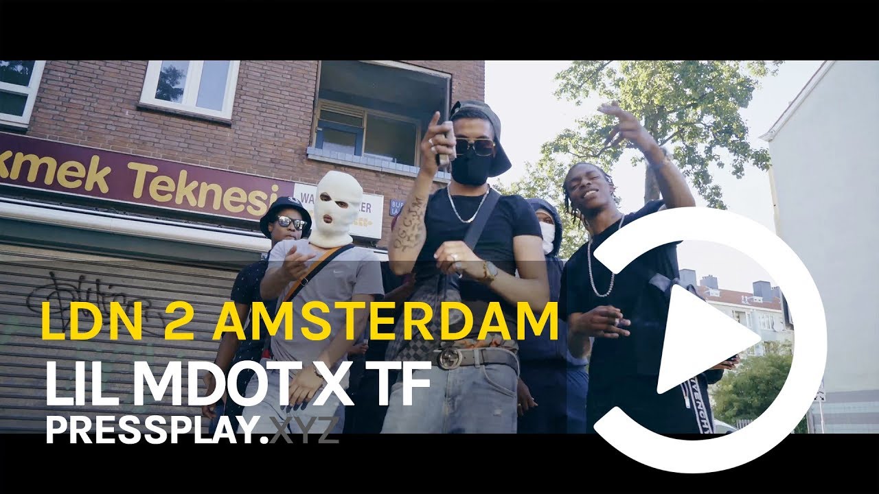 Lil MDot X TF - Crusin In Dam [LDN X Amsterdam] (Music Video)