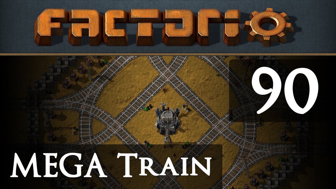 Let's Play Factorio Mega Train Part 90 - YouTube