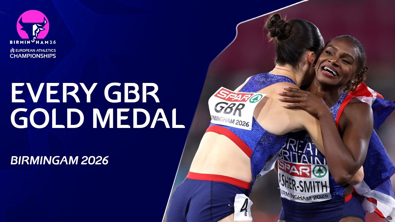 EVERY Great Britain Gold Medal 🥇 | European Athletics Championships Birmingham 2026
