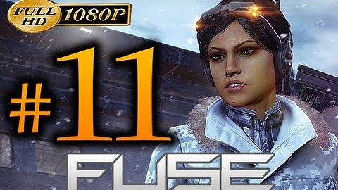 Fuse - Walkthrough Part 11 [1080p HD] - No Commentary