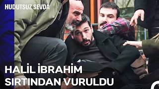 Halil İbrahim Efsanesi #11: Bizi Ancak Sırtımızdan Vurabilirler - Hudutsuz Sevda