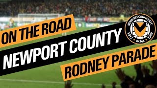 ON THE ROAD - NEWPORT COUNTY