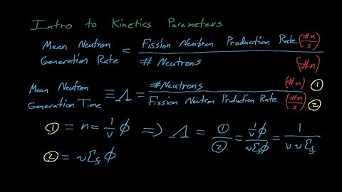 NE560 - Lecture 1: Intro to Kinetics and Dynamics