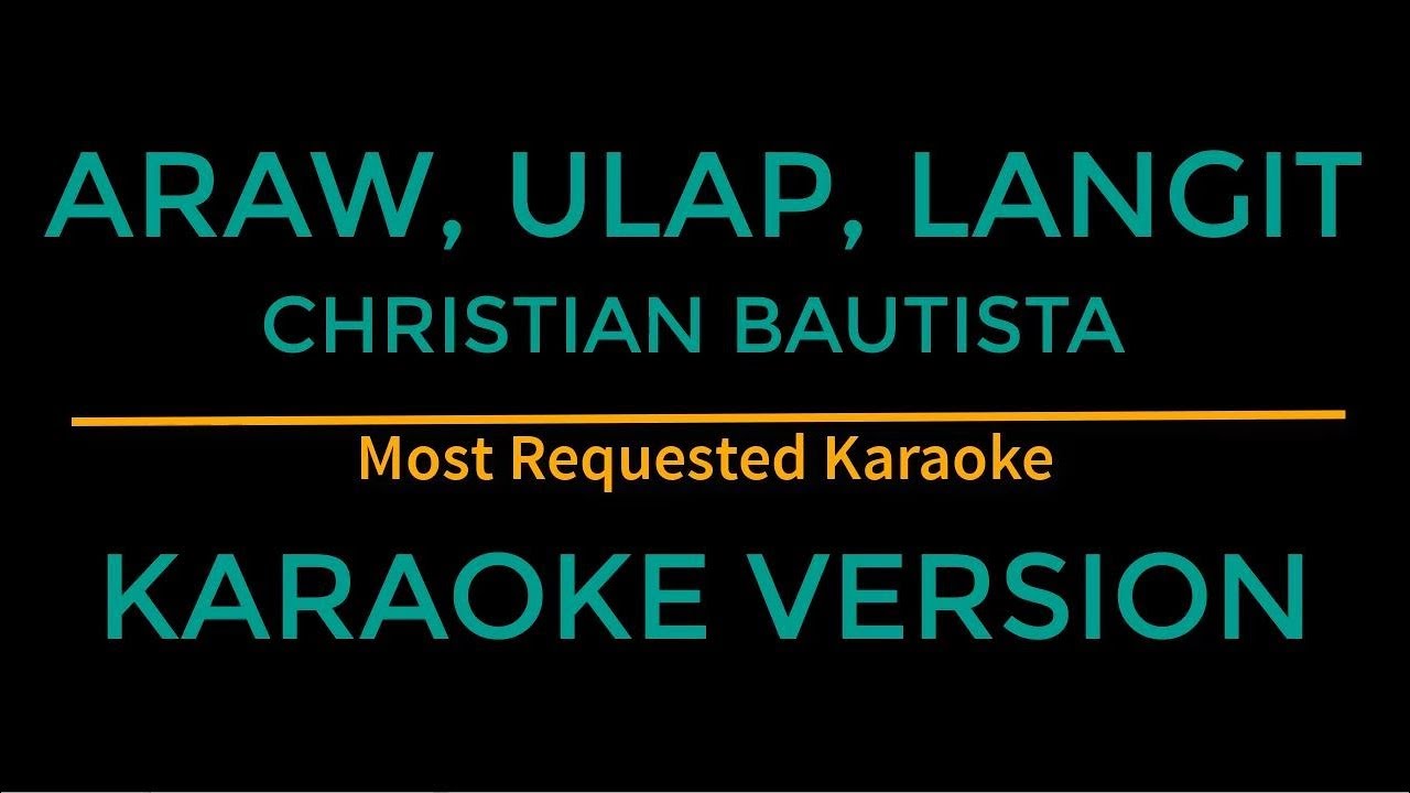 Araw Ulap Langit   Christian Bautista Karaoke Version