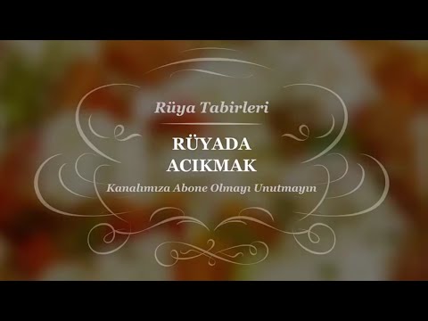 Rüyada Acıkmak Tabiri Ve Yorumu