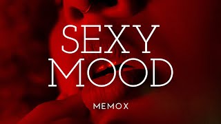 Sexy Mood - Memox (Official Audio)