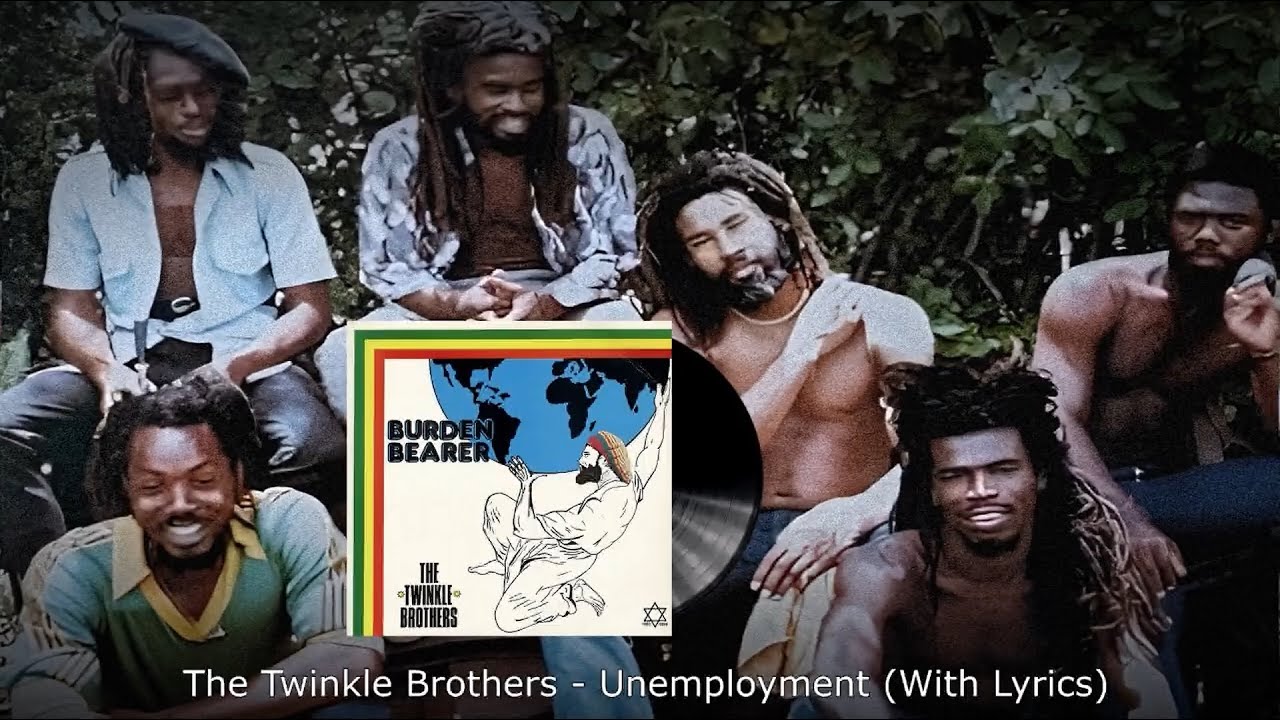 The Twinkle Brothers - Unemployment (With Lyrics) - YouTube
