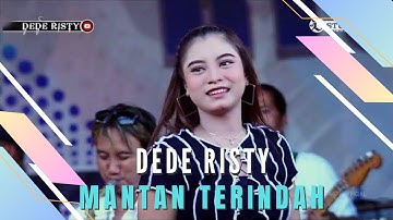 MANTAN TERINDAH Voc DEDE RISTY I LIVE MUSIC “DEDE RISTY” GANJENE PANTURA I