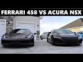 New Acura NSX Vs Ferrari 458: Which Car Are You Taking Home If Money Isn't An Option?